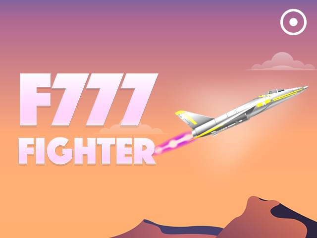 5000 bet F777 Fighter